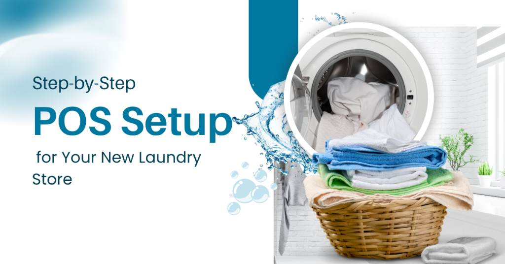POS setup for your laundry business
